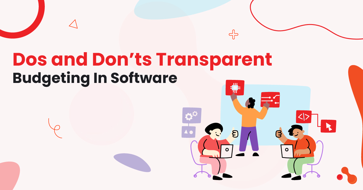 1-Dos-and-Donts-Transparent-Budgeting-In-SoftwareYT0eSPT