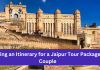 Creating an Itinerary for a Jaipur Tour Package for Couple