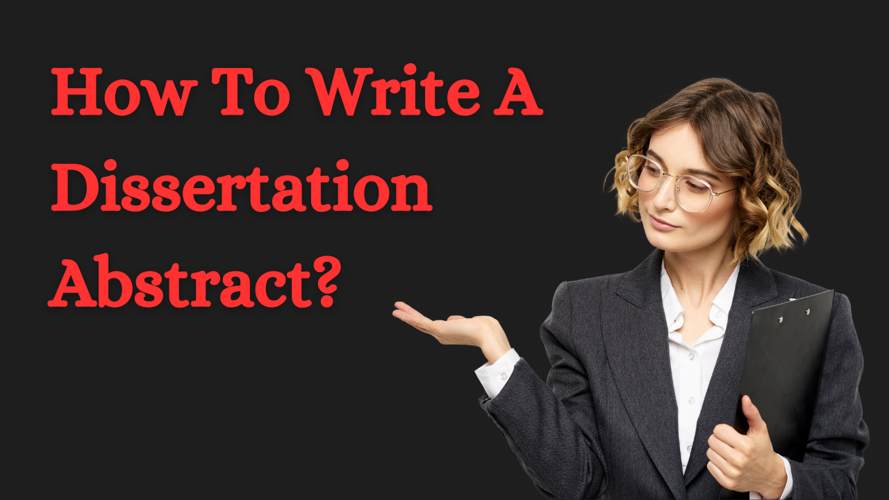 How-To-Write-A-Dissertation-Abstract