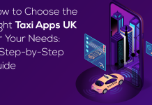 How to Choose the Right Taxi Apps UK for Your Needs: A Step-by-Step Guide